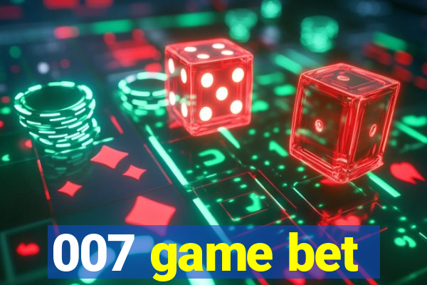 007 game bet
